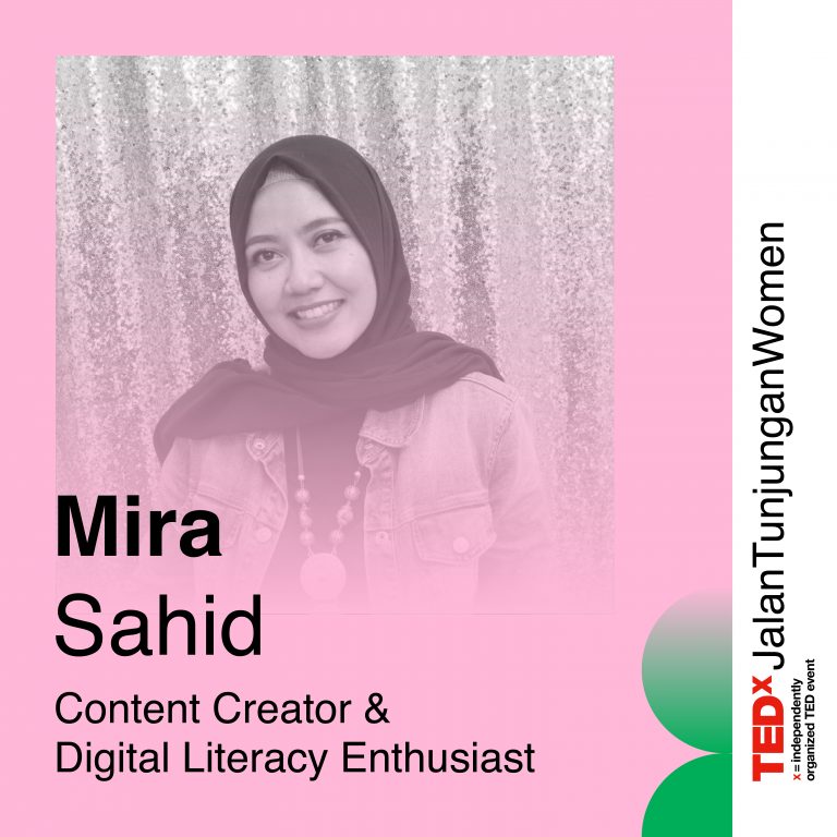 Mira Sahid, Content Creator & Digital Literacy Enthusiast